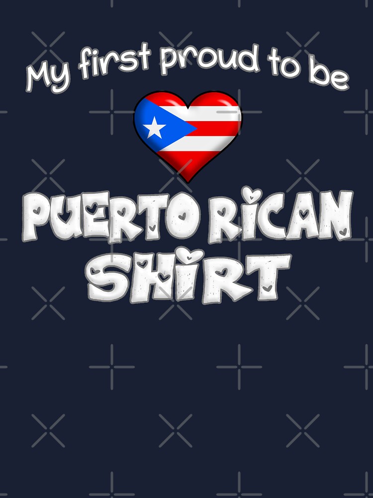 Proud Puerto Rico Flag, Puerto Rico gift heritage, Puerto Rican