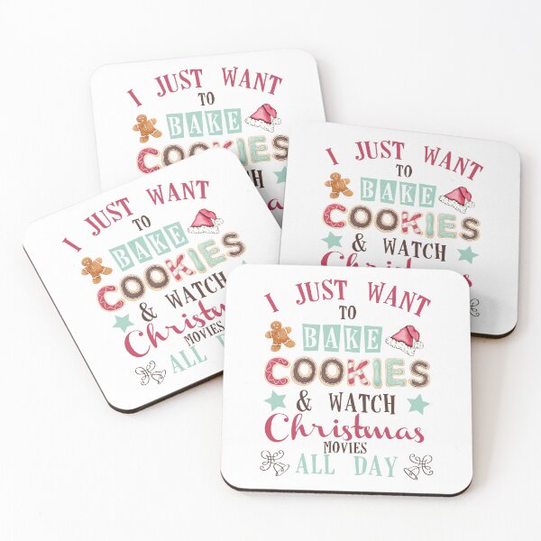 Item preview, I Just Want To Bake Cookies & Watch Christmas Movies All Day designed and sold by 3bythelake.