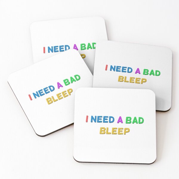 Item preview, I need a bad bleep designed and sold by Alaadin Bendali Braham.