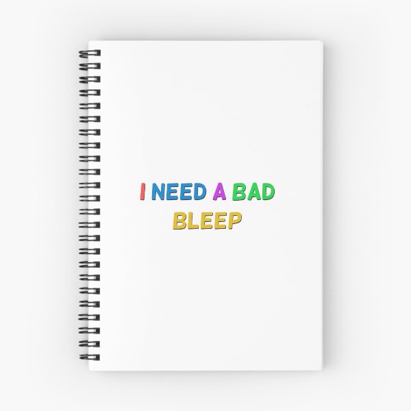 Item preview, I need a bad bleep designed and sold by Alaadin Bendali Braham.