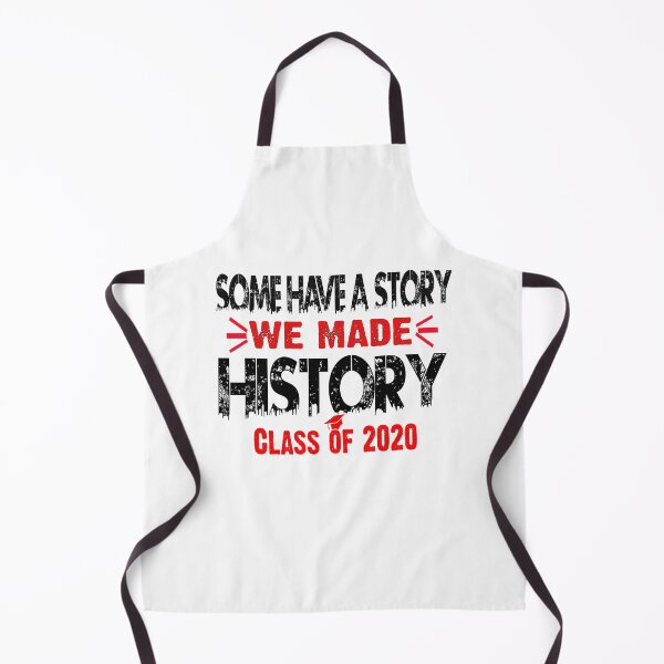 Item preview, Some Have A Story We Made History Class Of 2020 T-Shirt T-Shirt designed and sold by bestdesigns2020.