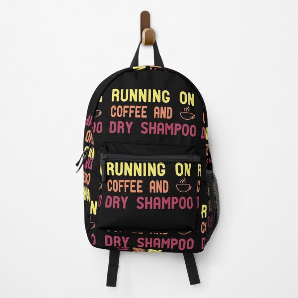 Item preview, Running On Coffee And Dry Shampoo designed and sold by ZAstore.