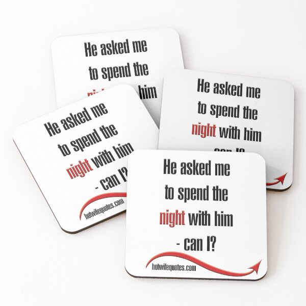 Item preview, He asked me to spend the night with him - can I? designed and sold by hotwifequotes.