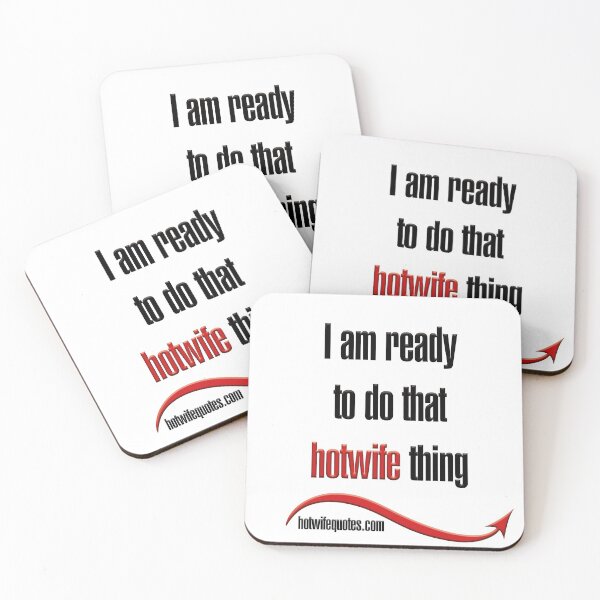 Item preview, I am ready to do that hotwife thing designed and sold by hotwifequotes.