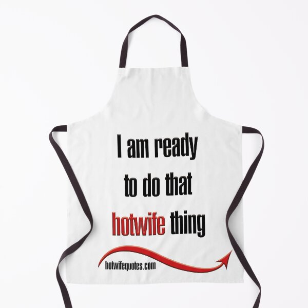 Item preview, I am ready to do that hotwife thing designed and sold by hotwifequotes.