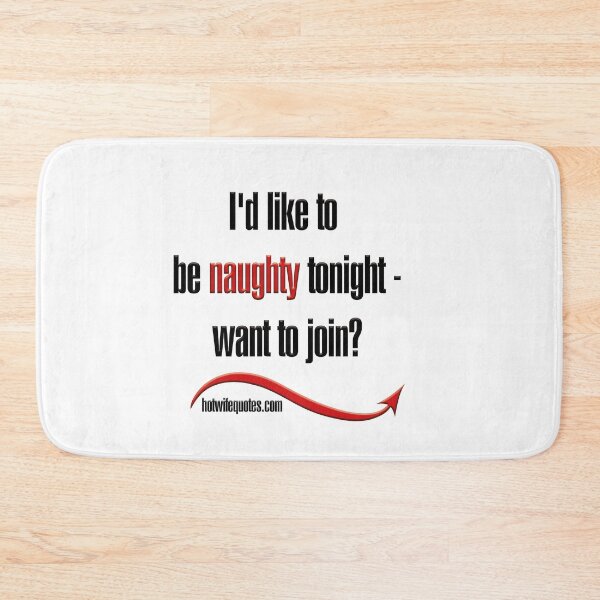 Item preview, Me gustaría ser travieso esta noche. ¿Quieres unirte? designed and sold by hotwifequotes.