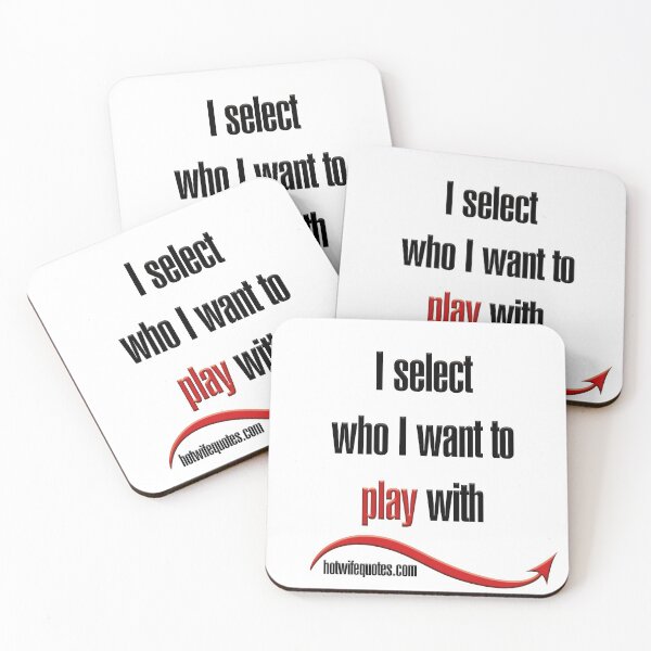 Item preview, I select who I want to play with designed and sold by hotwifequotes.