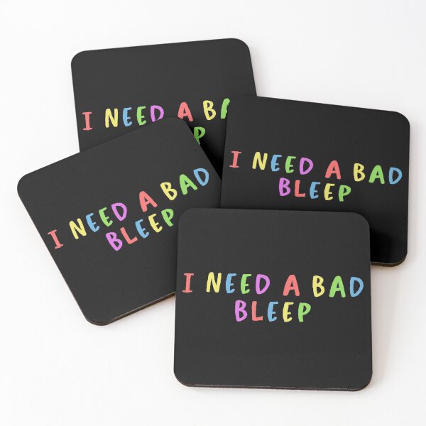 Item preview, I need a bad bleep designed and sold by Alaadin Bendali Braham.