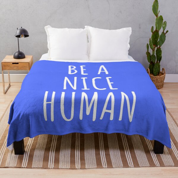 Item preview, BE A NICE HUMAN designed and sold by lifeisgood1.