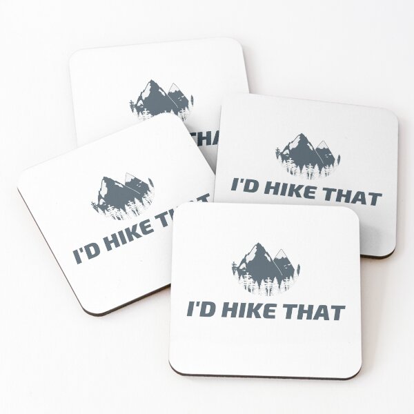 I'd Hike That Coasters (Set of 4)