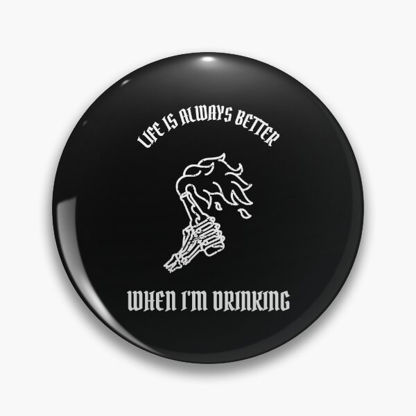 Item preview, LIFE IS ALWAYS BETTER | WHEN I AM DRINKLING designed and sold by Ashalcheema.