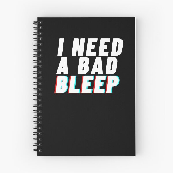 Item preview, I need A Bad Bleep designed and sold by razvigod.