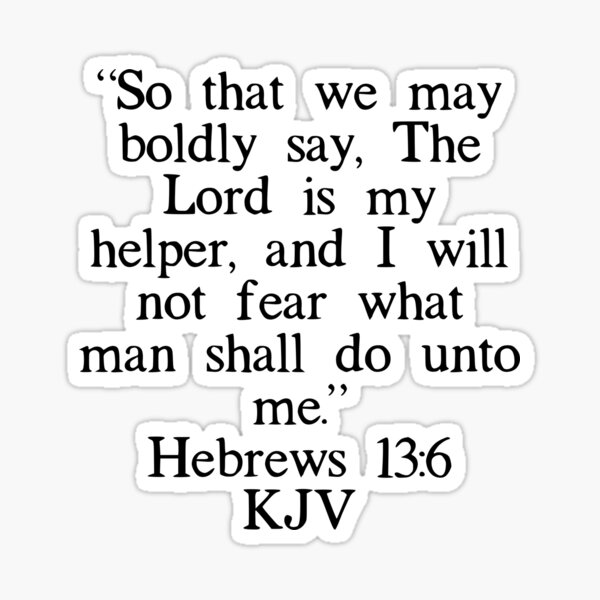 Item preview, Hebrews 13:6 KJV designed and sold by IBMClothing.
