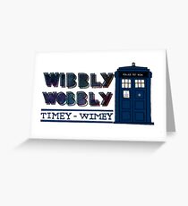 Timey-Wimey Greeting Card