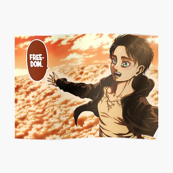 Eren Jaeger Freedom Poster By Drapsmann Redbubble