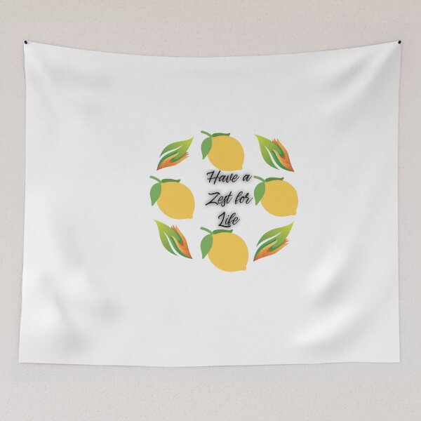 Item preview, Have A Zest For Life designed and sold by JWOngW1.