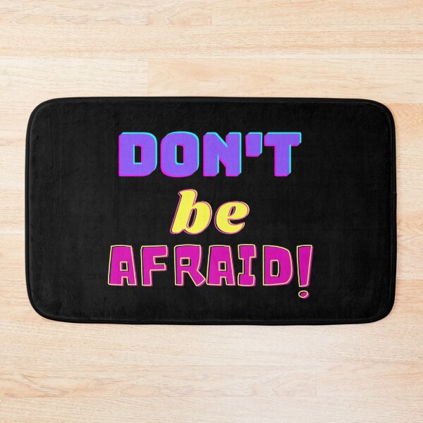 Item preview, Don't Be Afraid! designed and sold by razvigod.