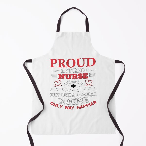 Item preview, Proud retired Nurse just like a regular nurse only way happier T-Shirt designed and sold by bestdesigns2020.