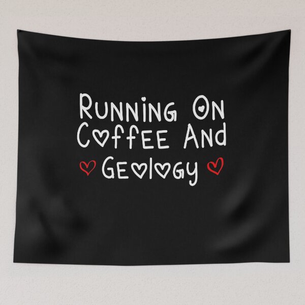 Item preview, Running On Coffee And Geology designed and sold by ZAstore.