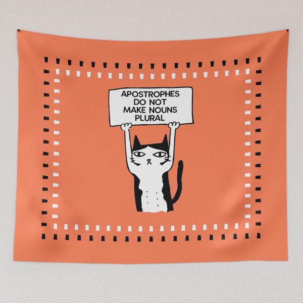Item preview, Apostrophes do not make nouns plural cat coral orange designed and sold by GrammarDance.