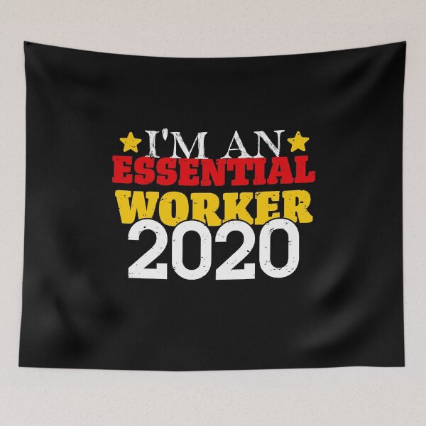 Item preview, I'm An Essential Worker 2020 designed and sold by Art-Max.