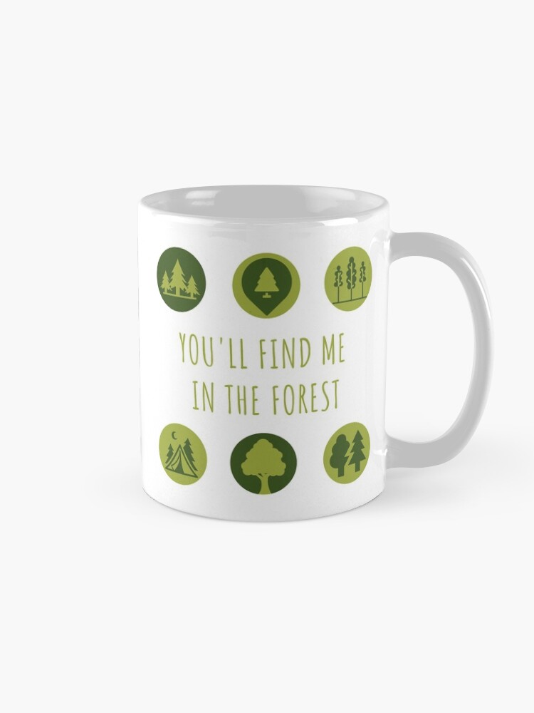 Alternate view of You'll Find Me in the Forest Collection Mug