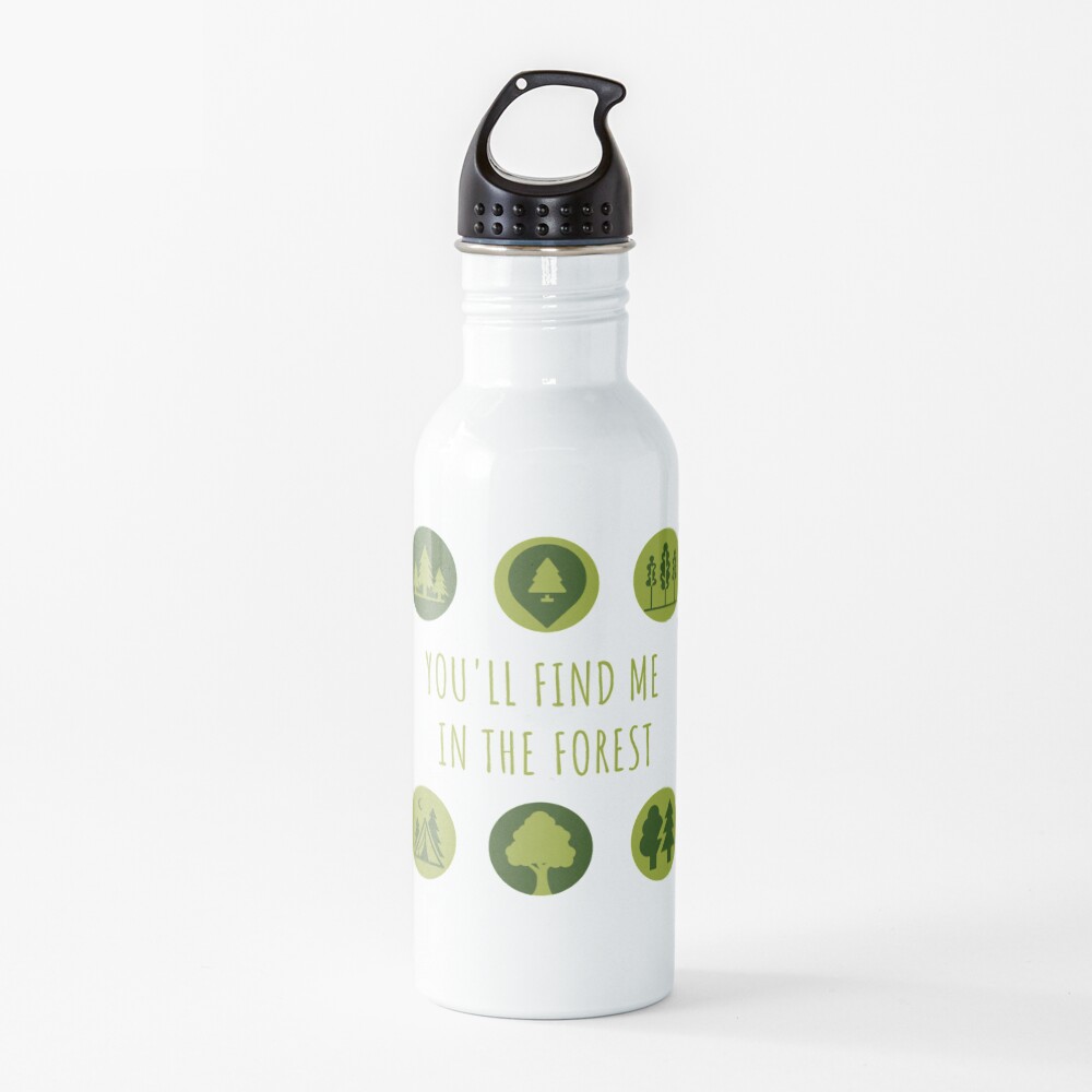You'll Find Me in the Forest Collection Water Bottle