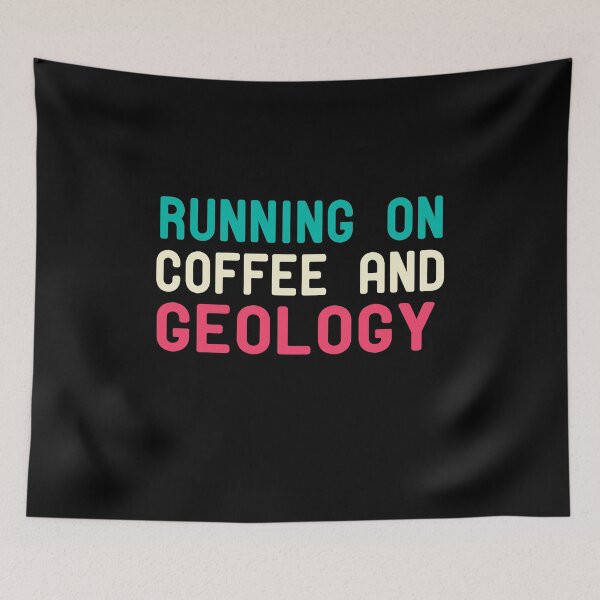 Item preview, Running On Coffee And Geology designed and sold by ZAstore.