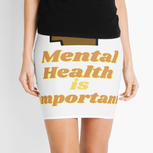 Mental Health is important Mini Skirt