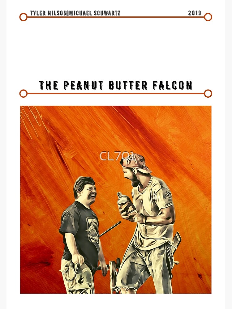 "The Peanut Butter Falcon Movie Poster" Poster for Sale by CL701