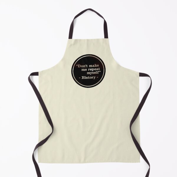 Item preview, Don't Make Me Repeat Myself - History designed and sold by kindxinn.