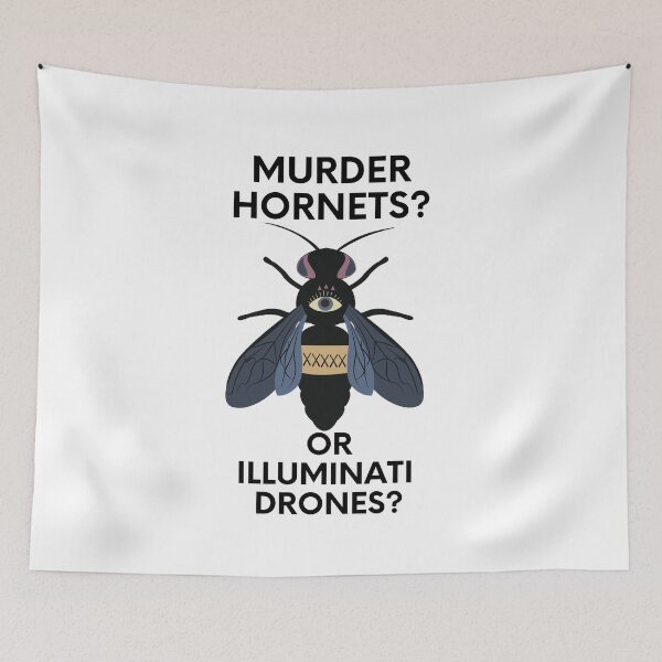 Item preview, Murder Hornets or Illuminati Drones?  designed and sold by LunaRisa.