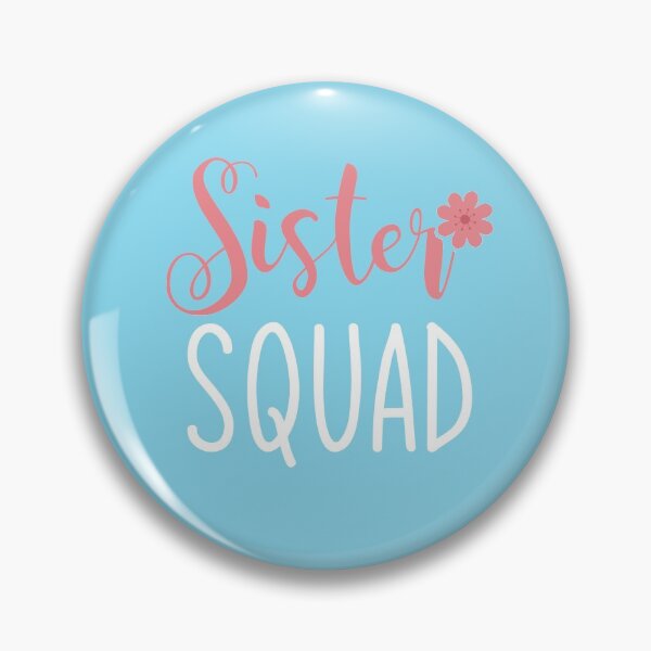 Item preview, Sister Squad designed and sold by tresbelleshirts.