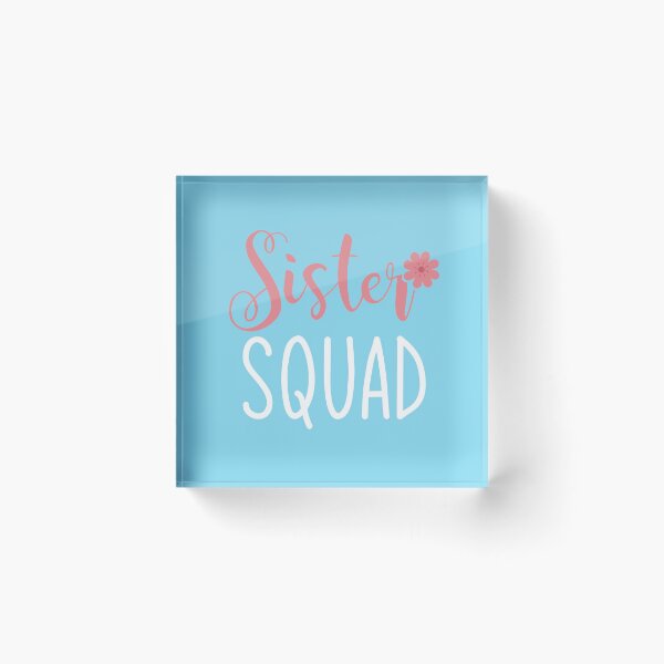 Item preview, Sister Squad designed and sold by tresbelleshirts.