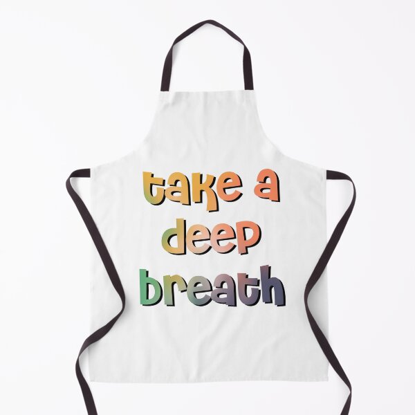 Item preview, take a deep breath designed and sold by tiredninny.