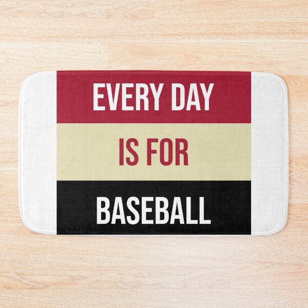 Item preview, Every Day Is For Baseball designed and sold by SaltyTuba.
