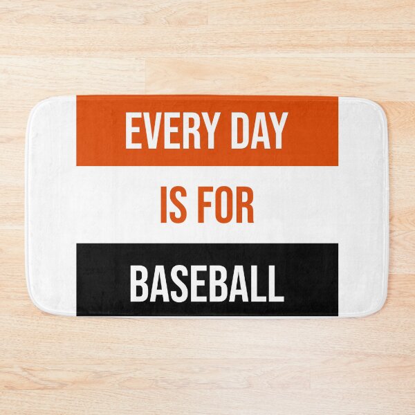 Item preview, Every Day Is For Baseball designed and sold by SaltyTuba.