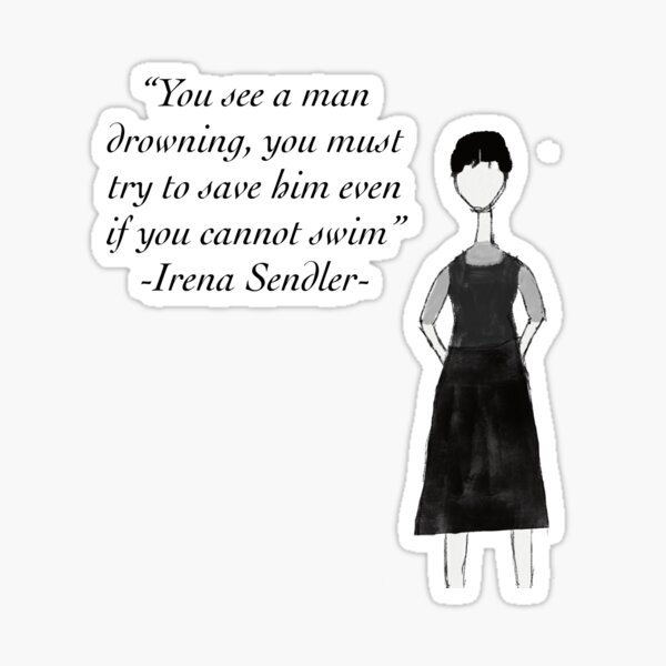 Irena Sendler Quote Sticker