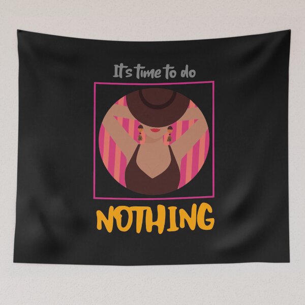 Item preview, It's time to do nothing! designed and sold by urban-symmetry.