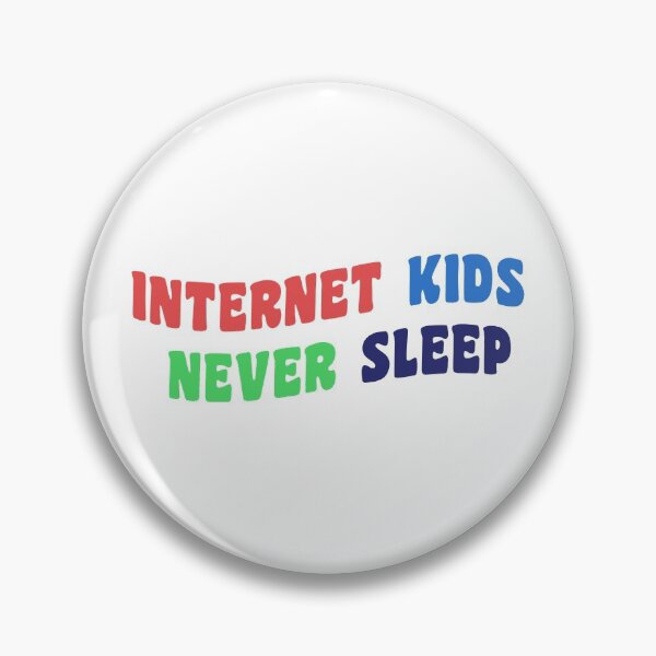 Item preview, internet kids never sleep designed and sold by Alaadin Bendali Braham.
