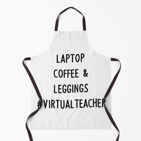 Item preview, Laptop Coffee and Leggings Virtual Teacher Virtual School designed and sold by Mariano Topno.