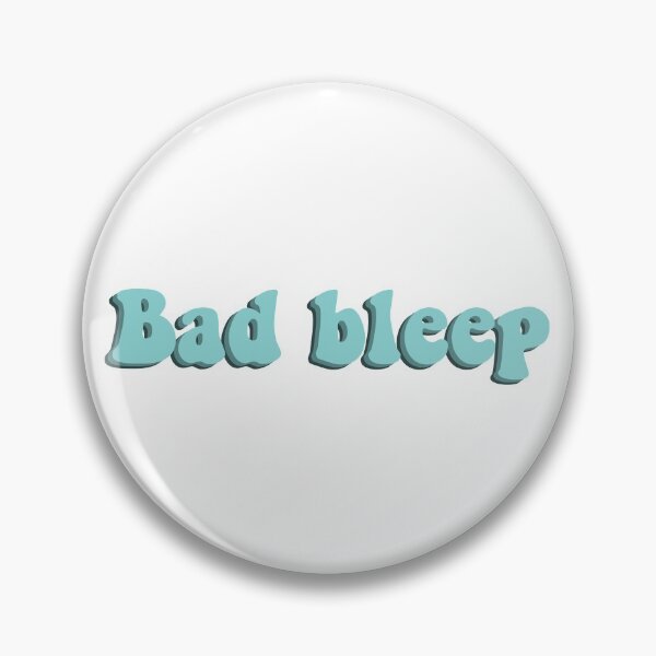 Item preview, Bad bleep designed and sold by Leshlie Guzmán.