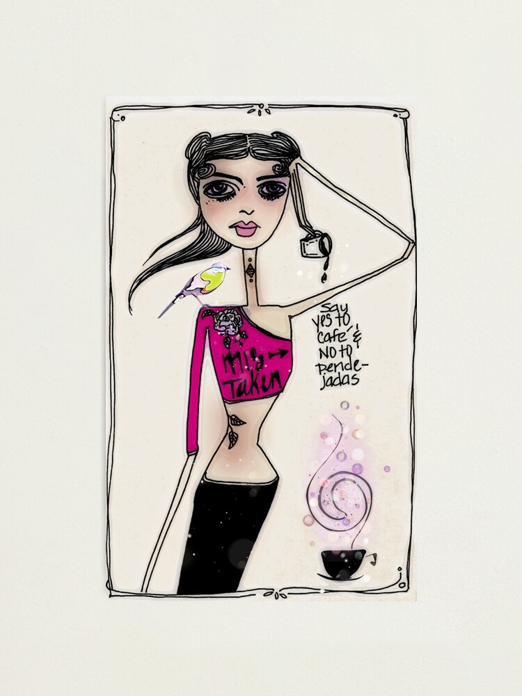 Alternate view of Say Yes to Cafe & No To Pendejadas Photographic Print