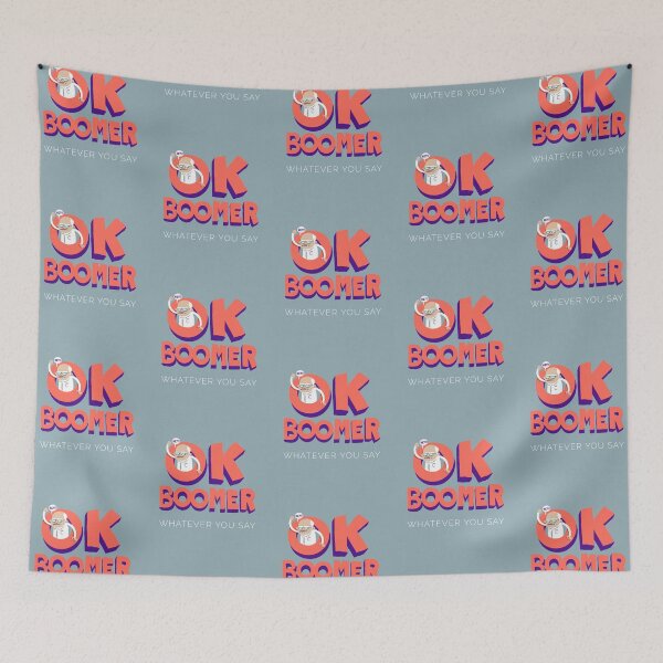 Item preview, Ok Boomer - Whatever You Say  designed and sold by Borislav Shekerdzhiyski.