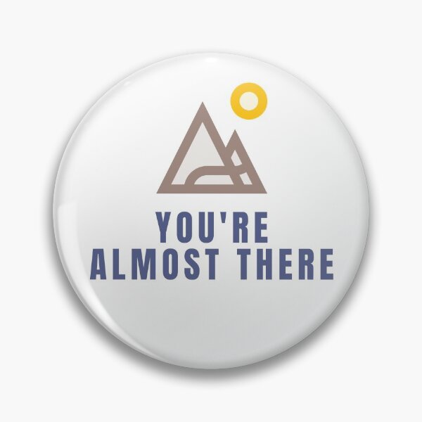 Item preview, You're Almost There designed and sold by Adventure Alberta.