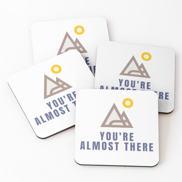 Item preview, You're Almost There designed and sold by Adventure Alberta.