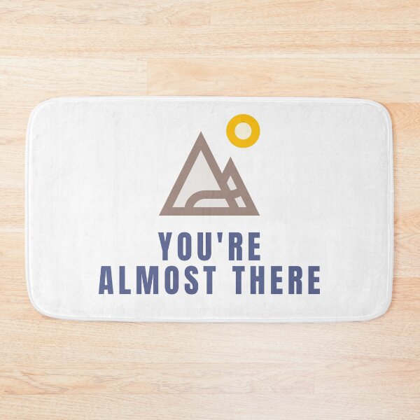 Item preview, You're Almost There designed and sold by Adventure Alberta.