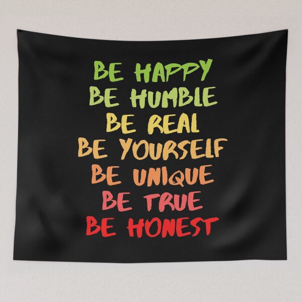 Item preview, Be happy, be unique, be humble quote designed and sold by OneTimeEngineer.