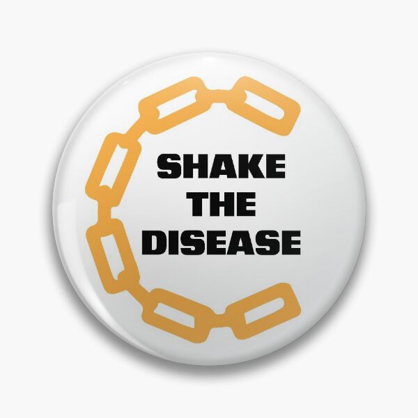 Item preview, Shake the disease designed and sold by OberkornGraphic.