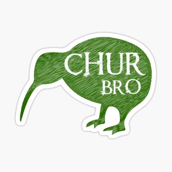 Chur Bro Sticker